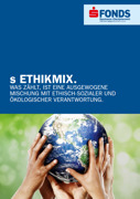 s EthikMix © Sparkasse Oberösterreich Kapitalanlagegesellschaft m.b.H. s EthikMix